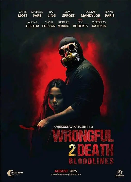 过失致死2：血脉（2025），主演：Neb Chupin、罗伯特·米亚诺、西尔维娅·斯普罗斯、埃里克·罗伯茨、Alessio Medas、Alona Hertha、Chris Moss、Emin Racic、Jenny Paris、Morad Azzaaoui、伊莎贝拉·布伦扎、汤姆·塞兹摩尔、白灵、科斯塔斯·曼迪勒、维叶克斯拉维·卡图汀、维叶克斯拉维·卡图汀、莫尼卡·巴特尼克、迈克尔·帕尔、阿列克萨·斯卢萨尔奇、马西·弗伦 高清海报