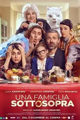 天翻地覆一家亲（2024），主演：Alessandro Genovesi、卢卡·阿金泰罗、瓦伦蒂娜·洛多文尼、Carlo Alberto Materazzo、Chiara Pasquali、Martina Bernocchi、莉西亚·玛格丽塔 高清海报