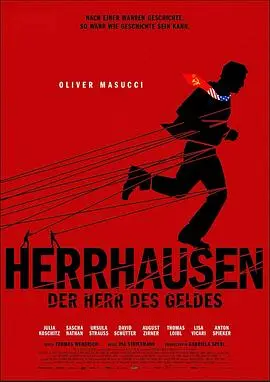 赫尔豪森-金钱之父（2024），主演：David Schütter、Julia Koschitz、Olivier Masucci、Pia Strietmann 高清海报