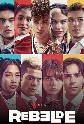 叛逆青春校园第二季（2022），主演：卡洛斯·阿梅拉、Alejandro Puente、Franco Masini、Azul Guaita Bracamontes、Giovanna Grigio、Jeronimo Cantillo、Sergio Mayer Mori、Santiago Limón 高清海报